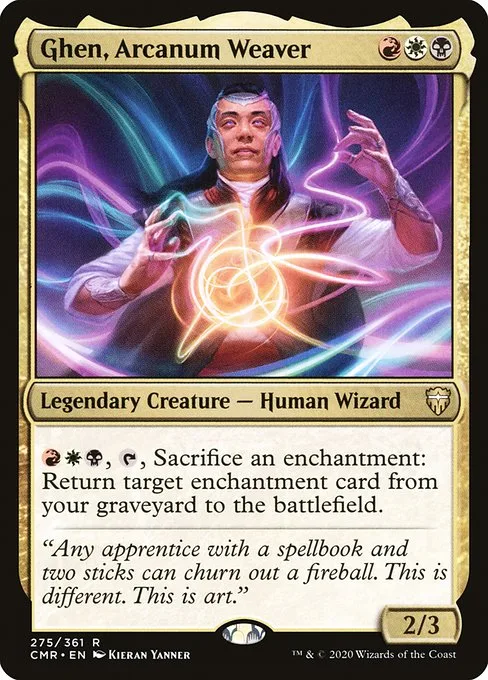 Ghen, Arcanum Weaver · Commander Legends 275/718