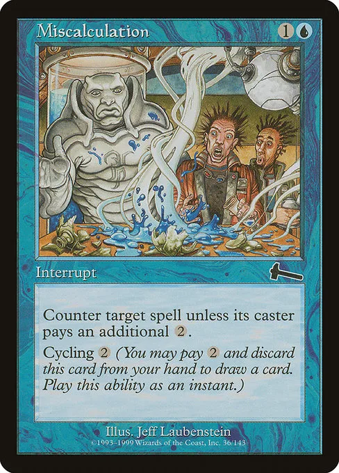 Miscalculation · Urza's Legacy 36/143
