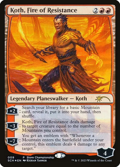 Koth, Fire of Resistance · Store Championships 9/50