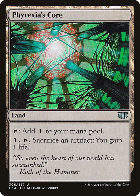 Phyrexia's Core · Commander 2014 306/337