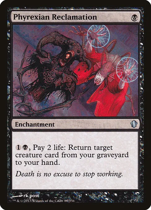 Phyrexian Reclamation · Commander 2013 88/356