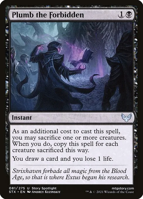 Plumb the Forbidden · Strixhaven: School of Mages 81/393