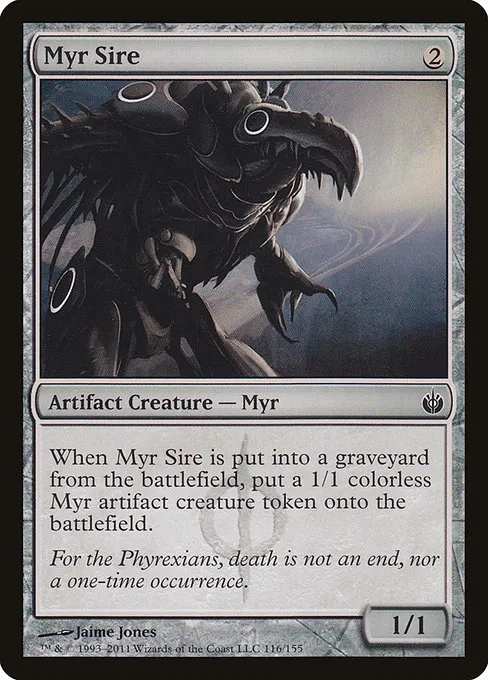 Myr Sire · Mirrodin Besieged 116/155