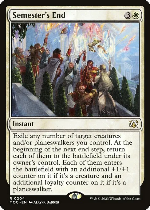 Semester's End · March of the Machine Commander 204/450