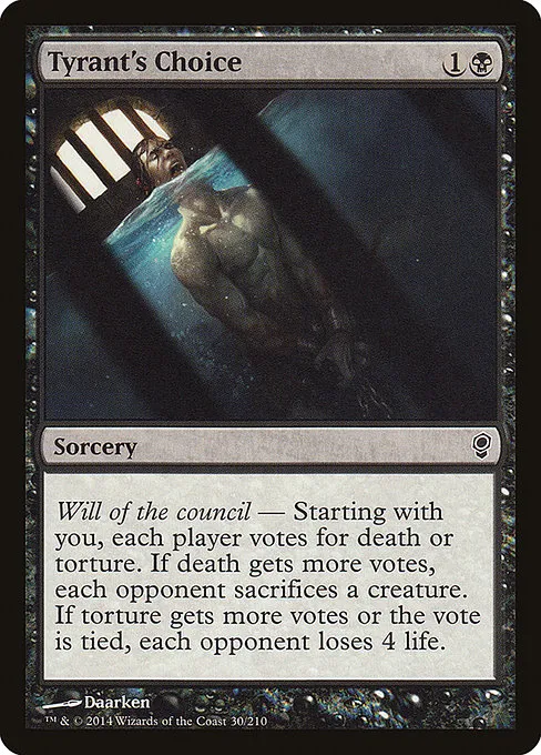 Tyrant's Choice · Conspiracy 30/210