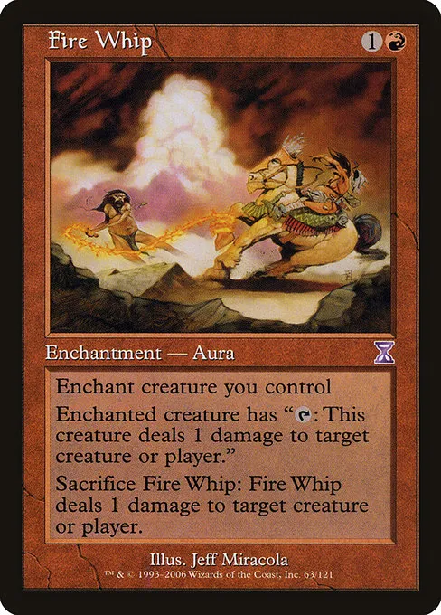Fire Whip · Time Spiral Timeshifted 63/121