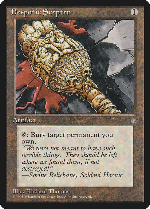 Despotic Scepter · Ice Age 316/383