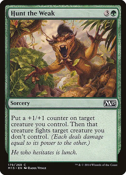 Hunt the Weak · Magic 2015 179/284