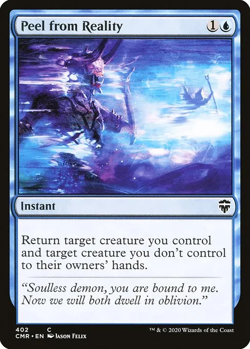 Peel from Reality · Commander Legends 402/718