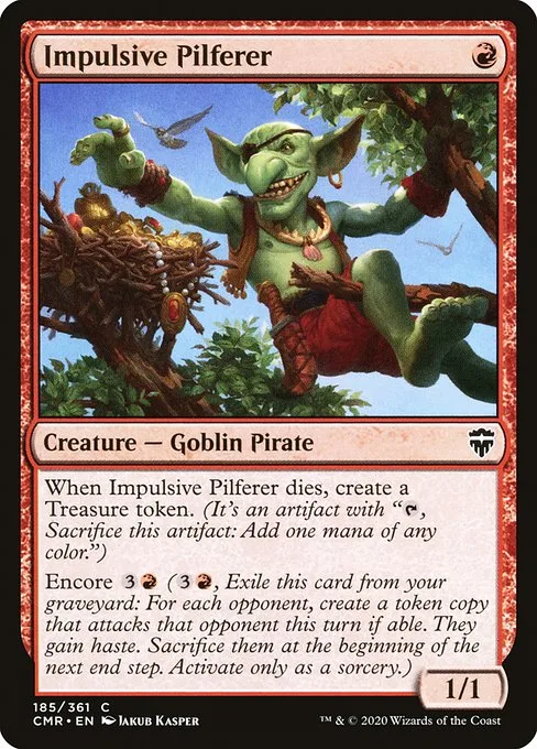 Impulsive Pilferer · Commander Legends 185/718