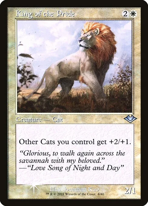 King of the Pride · Modern Horizons 1 Timeshifts 4/40