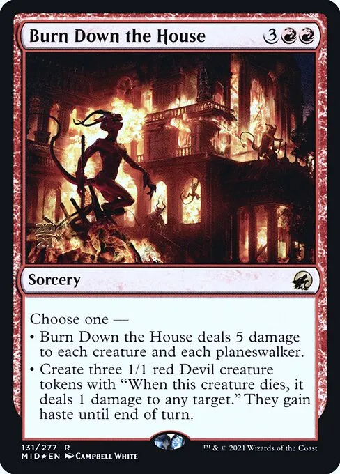 Burn Down the House · Innistrad: Midnight Hunt Promos 131s/155