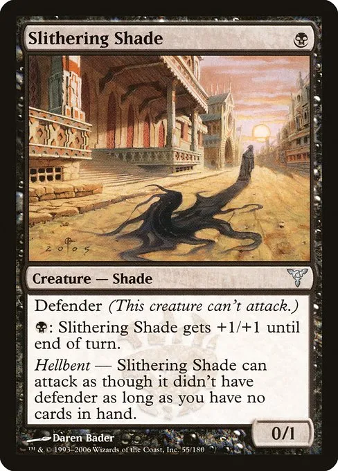 Slithering Shade · Dissension 55/180