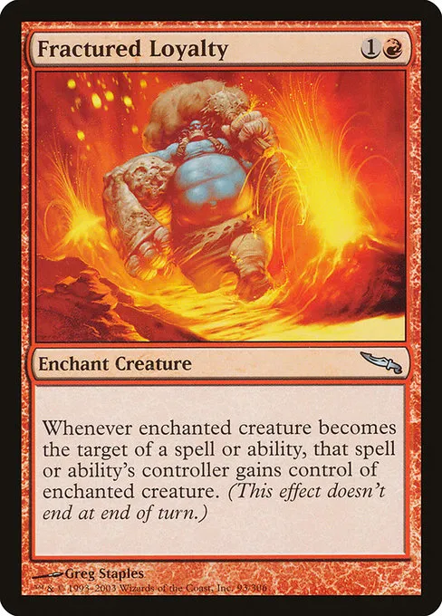 Fractured Loyalty · Mirrodin 93/306