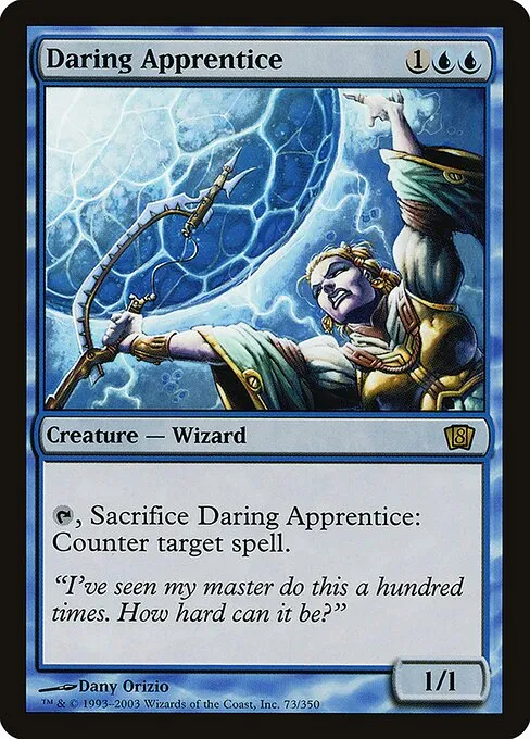 Daring Apprentice · Eighth Edition 73★/711