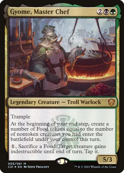 Gyome, Master Chef · Commander 2021 5/409