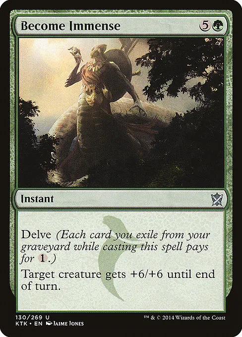 Become Immense · Khans of Tarkir 130/293