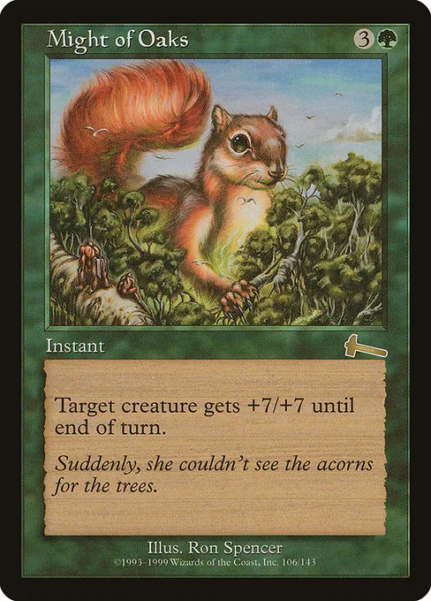 Might of Oaks · Urza's Legacy 106/143