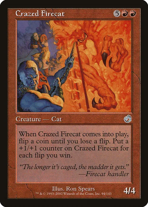 Crazed Firecat · Torment 94/143