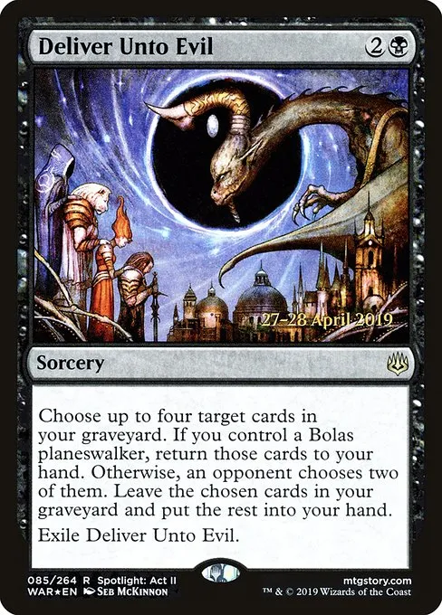 Deliver Unto Evil · War of the Spark Promos 85s/176