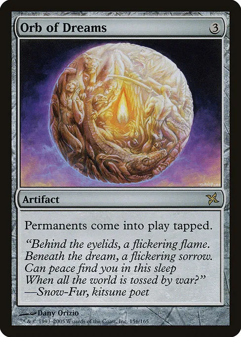 Orb of Dreams · Betrayers of Kamigawa 156/165