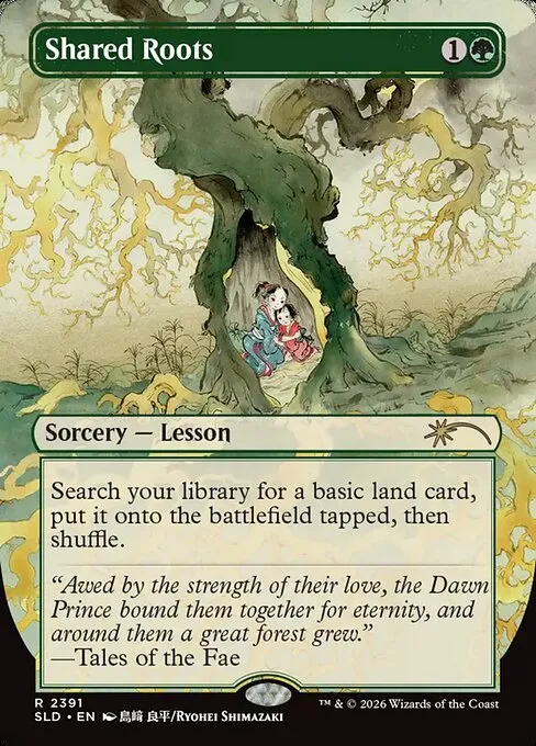 Shared Roots · Secret Lair Drop 2391/2547