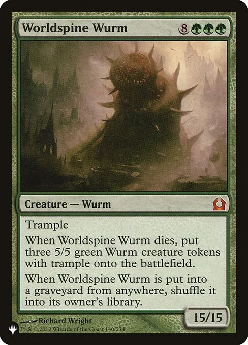 Worldspine Wurm · The List RTR-140/5050
