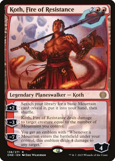 Koth, Fire of Resistance · Phyrexia: All Will Be One 138/479