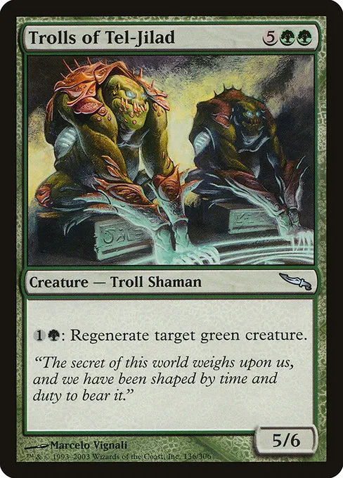Trolls of Tel-Jilad · Mirrodin 136/306