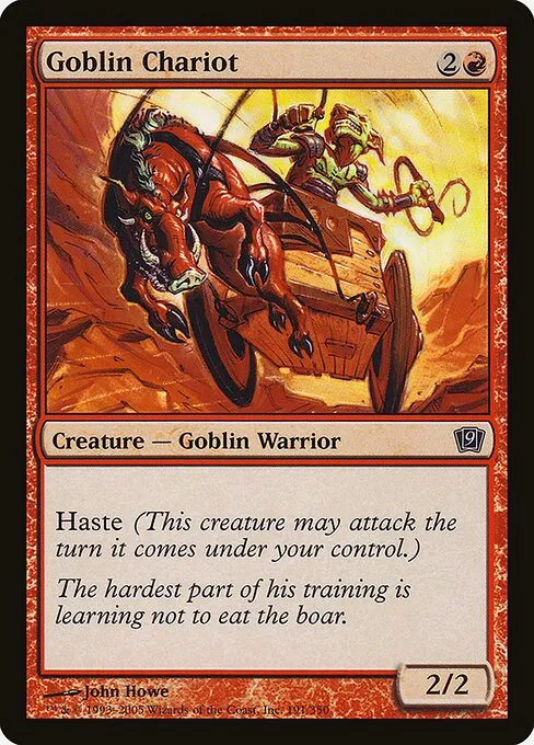 Goblin Chariot · Ninth Edition 191★/710