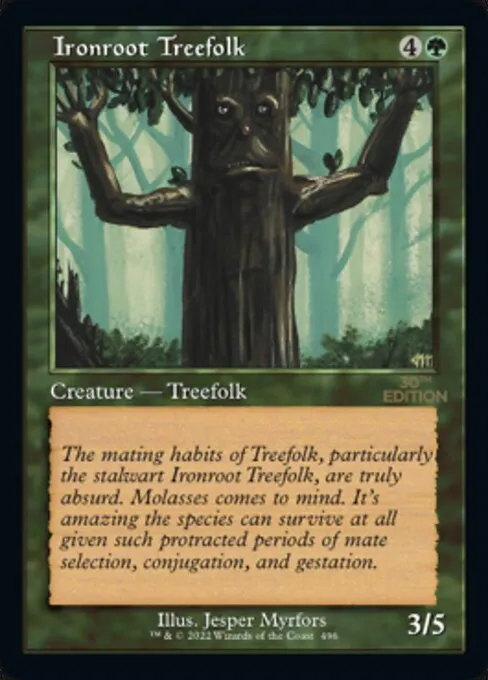 Ironroot Treefolk · 30th Anniversary Edition 496/594
