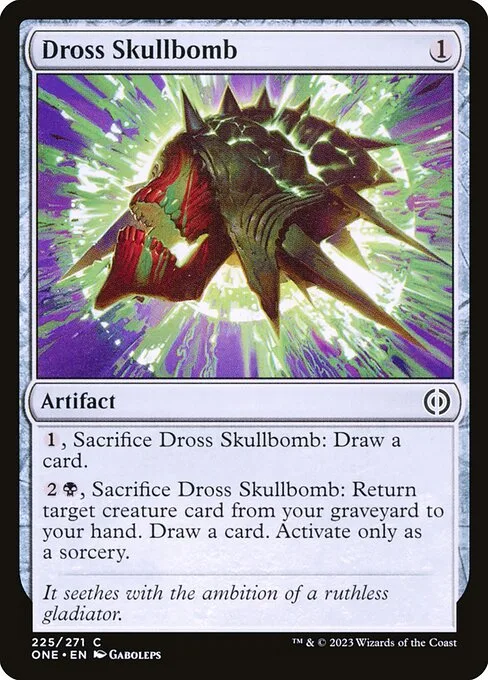 Dross Skullbomb · Phyrexia: All Will Be One 225/479