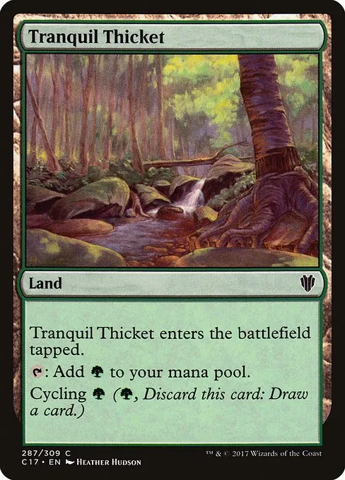 Tranquil Thicket · Commander 2017 287/309