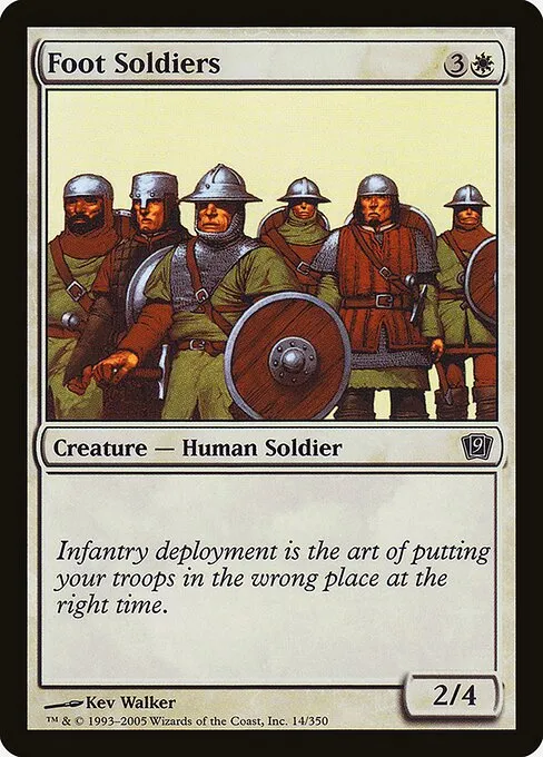Foot Soldiers · Ninth Edition 14★/710