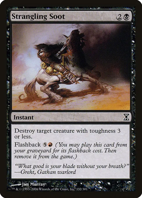 Strangling Soot · Time Spiral 132/301