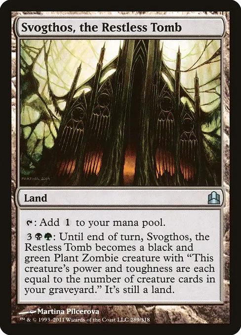 Svogthos, the Restless Tomb · Commander 2011 289/318