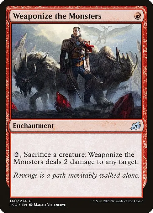Weaponize the Monsters · Ikoria: Lair of Behemoths 140/390