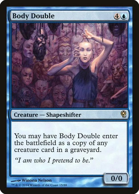 Body Double · Duel Decks: Jace vs. Vraska 15/88