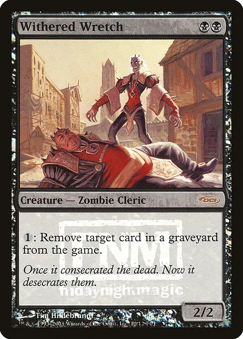 Withered Wretch · Friday Night Magic 2003 12/13