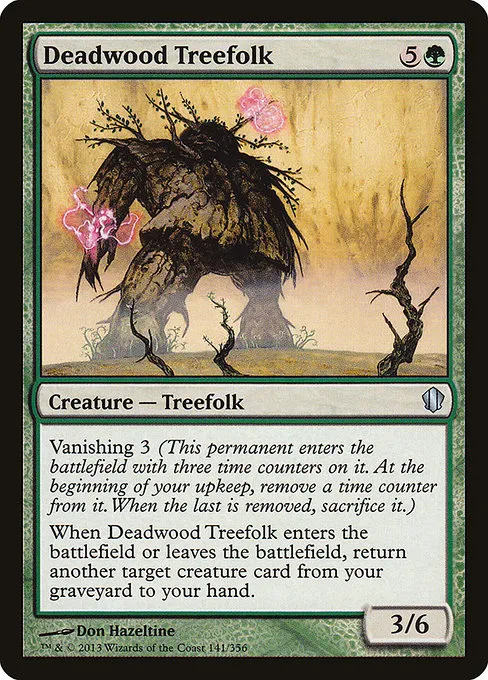 Deadwood Treefolk · Commander 2013 141/356
