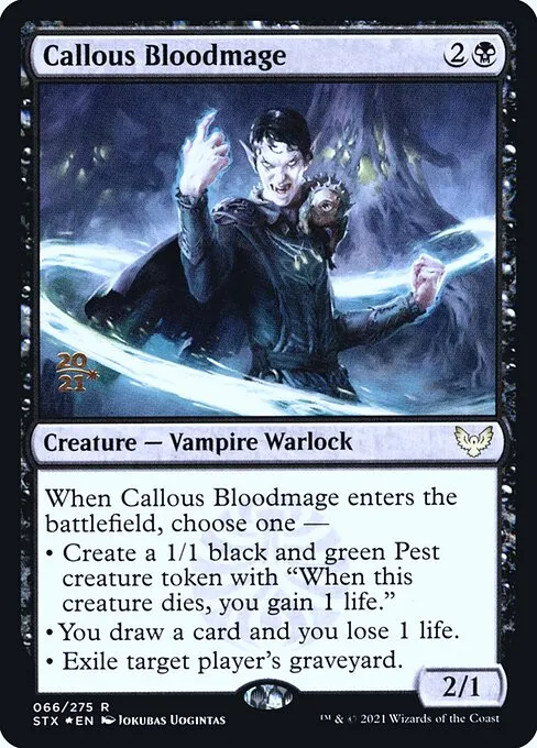 Callous Bloodmage · Strixhaven: School of Mages Promos 66s/164