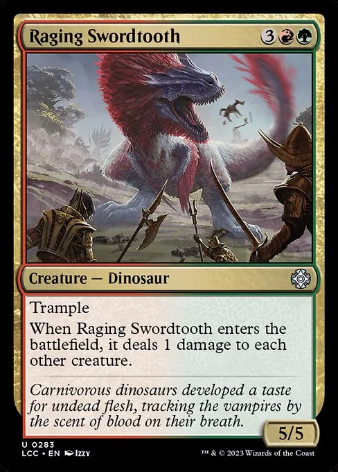 Raging Swordtooth · The Lost Caverns of Ixalan Commander 283/370
