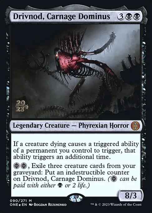Drivnod, Carnage Dominus · Phyrexia: All Will Be One Promos 90s/160