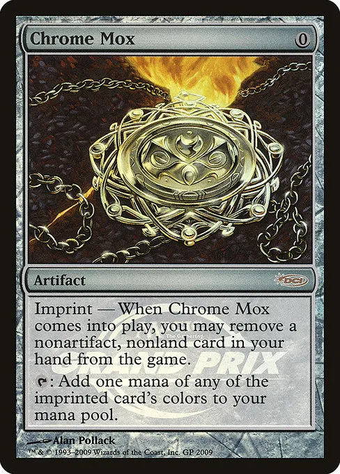 Chrome Mox · Grand Prix Promos 2009/20