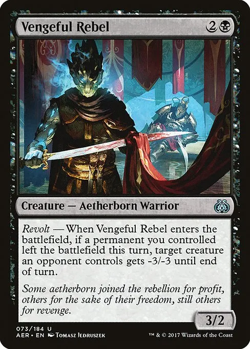 Vengeful Rebel · Aether Revolt 73/197