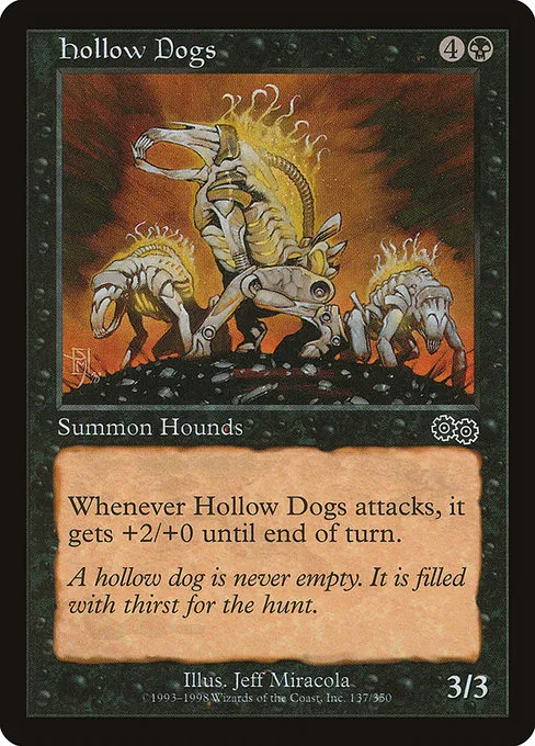 Hollow Dogs · Urza's Saga 137/357