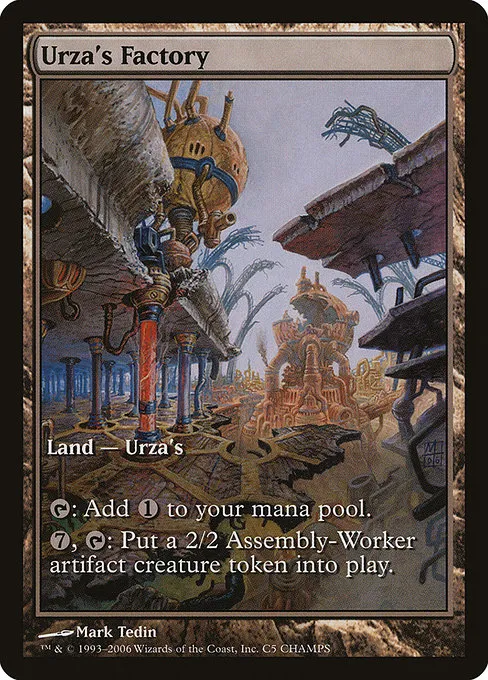 Urza's Factory · Champs and States 5/12
