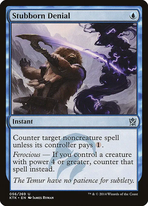 Stubborn Denial · Khans of Tarkir 56/293