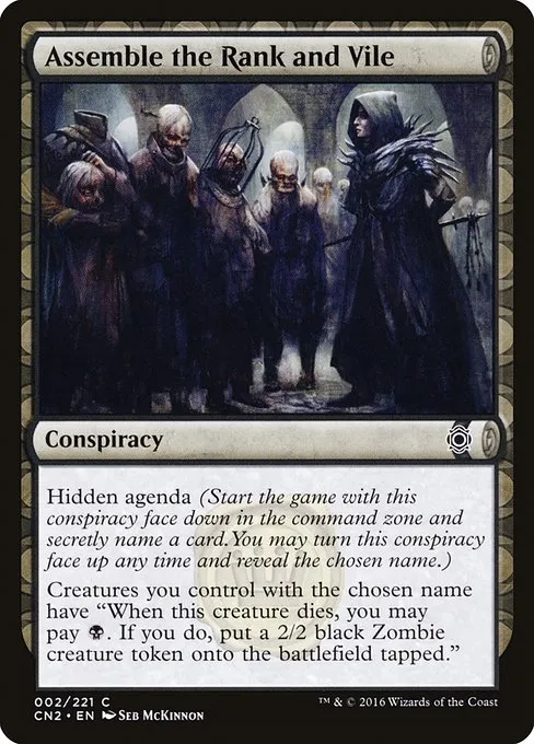 Assemble the Rank and Vile · Conspiracy: Take the Crown 2/222