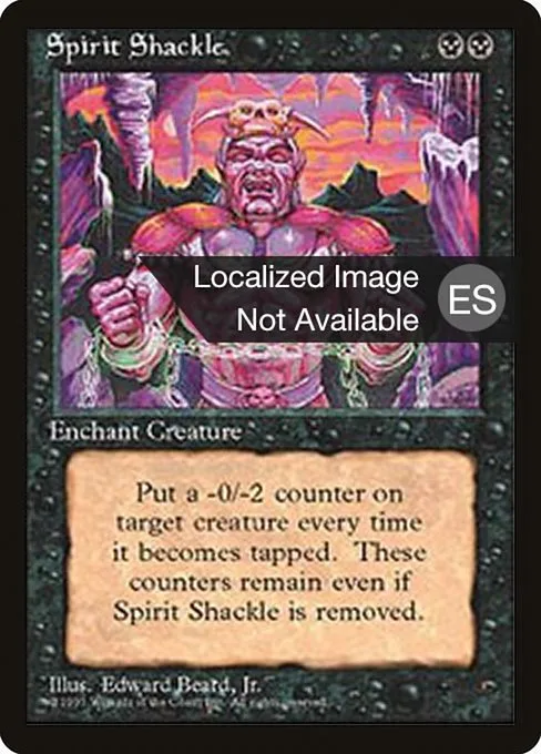 Spirit Shackle · Fourth Edition Foreign Black Border 163/378